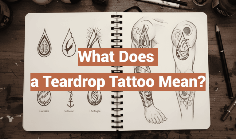 What Does a Teardrop Tattoo Mean?